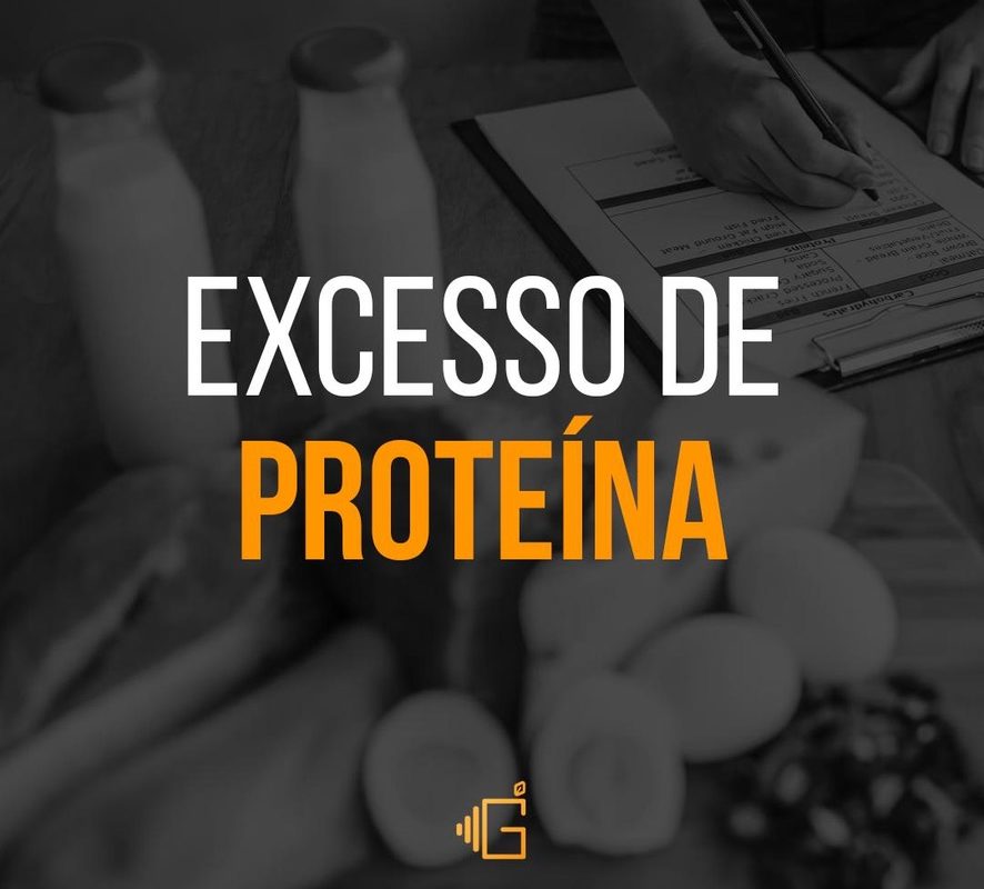 Excesso de proteina