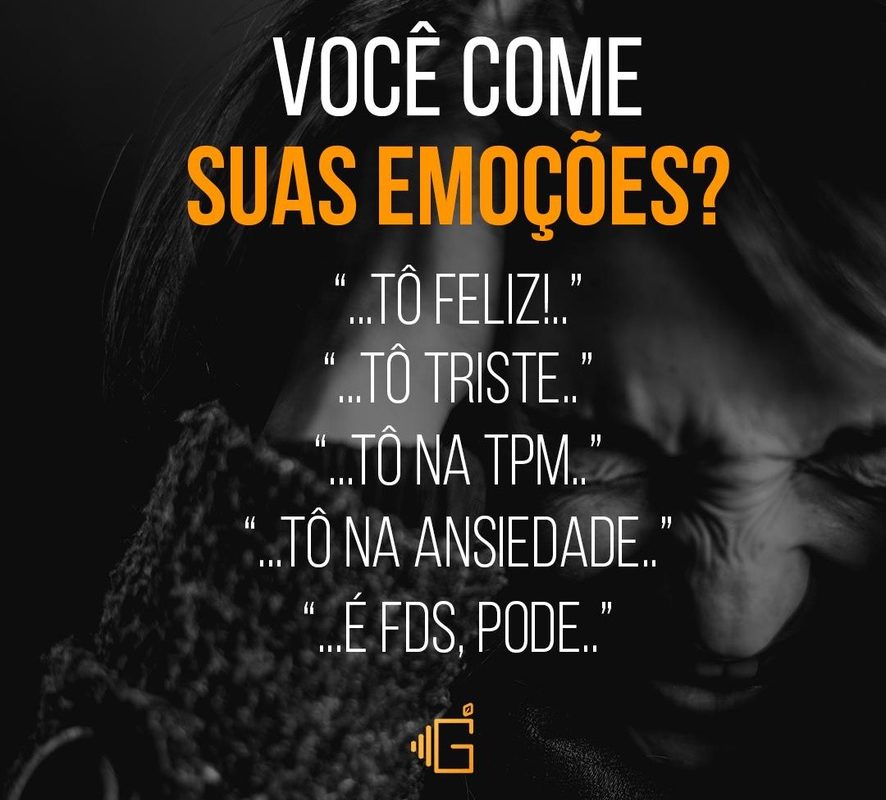 Você come suas emoções?